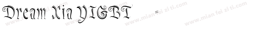 Dream Xia YIGBT 字体下载字体转换